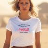 I Would Scam A Senior Citizen For A Coca Cola Zero Sugar Shirt3
