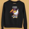 If You Gotta Pee Then Pee But If You Dont Then Dont Shirt5