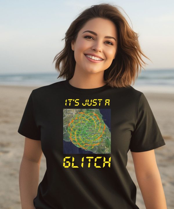 Its Just A Glitch Stop Weather Modification Shirt2