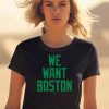 Jayson Tatum Wearing We Want Boston Shirt