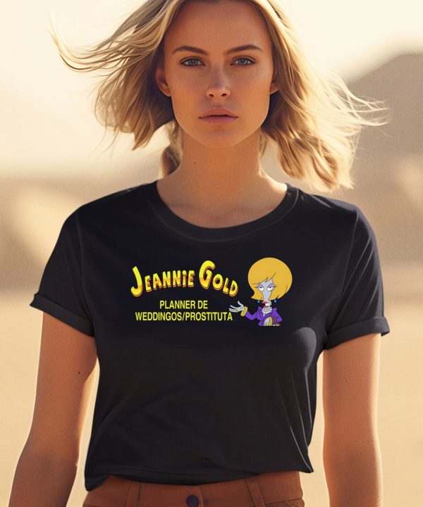 Jeannie Gold Planner De Weddingos Prostituta Shirt0