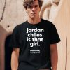 Jordan Chiles Is That Girl Shirt1