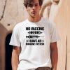 Laurence Fox Wearing No Vaccine Needed I Have An Immune System Shirt0