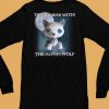 Lps Wolf Dont Mess With The Alpha Wolf Shirt6