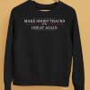 Make Short Tracks Great Again Shirt5