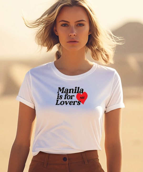 Manila Is For Lovers Nh Shirt3