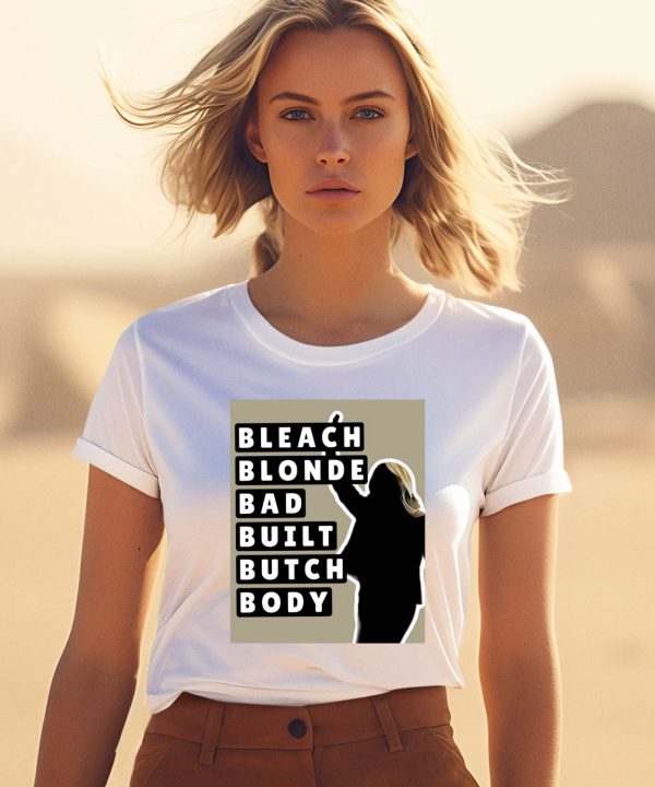 Marjorie Taylor Bleach Blonde Bad Built Butch Body Shirt3