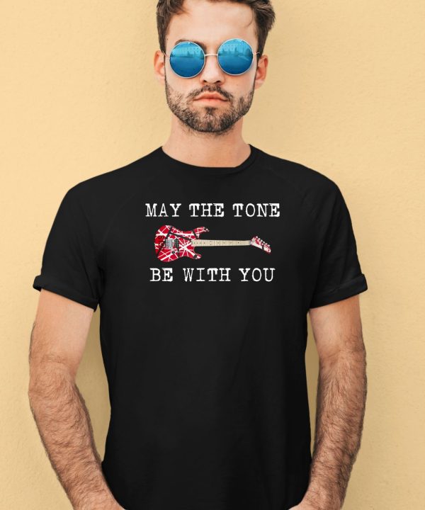 May The Tone Be With You Guitar Shirt4