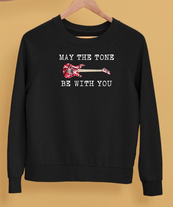 May The Tone Be With You Guitar Shirt5