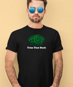 Middleclassfancy Trim That Bush Shirt4