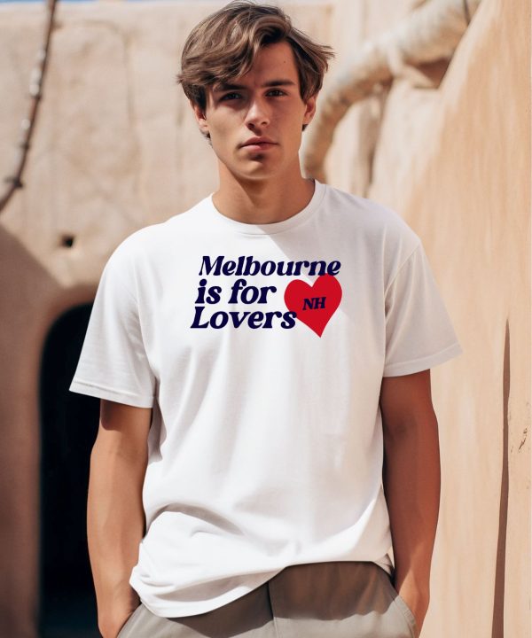 Niall Horan Melbourne Is For Lovers Shirt