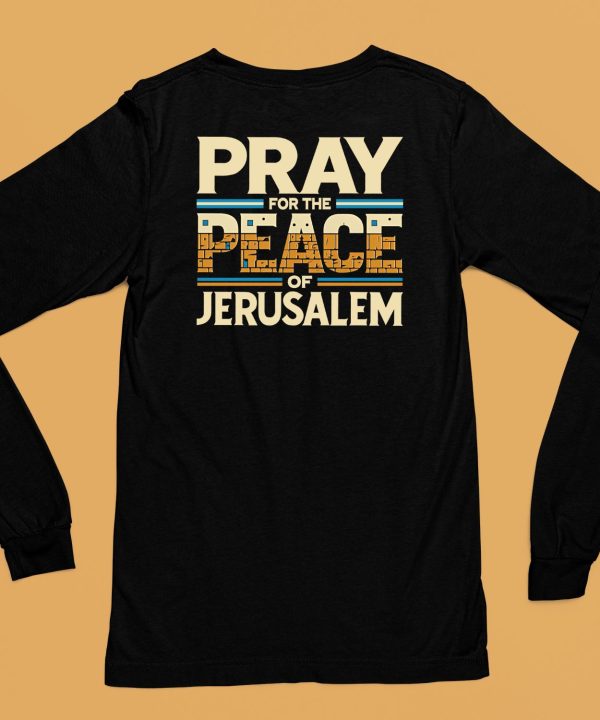 Pray For The Peace Jerusalem Shirt6