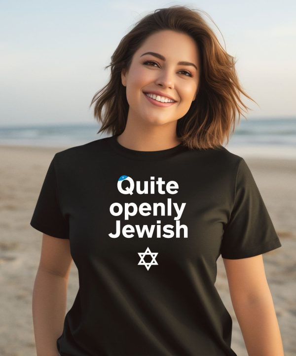 Quite Openly Jewish Shirt2