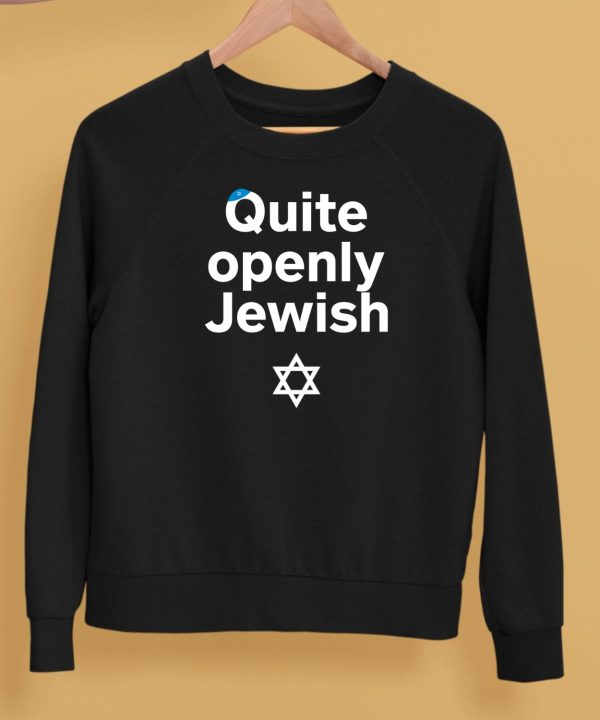 Quite Openly Jewish Shirt5