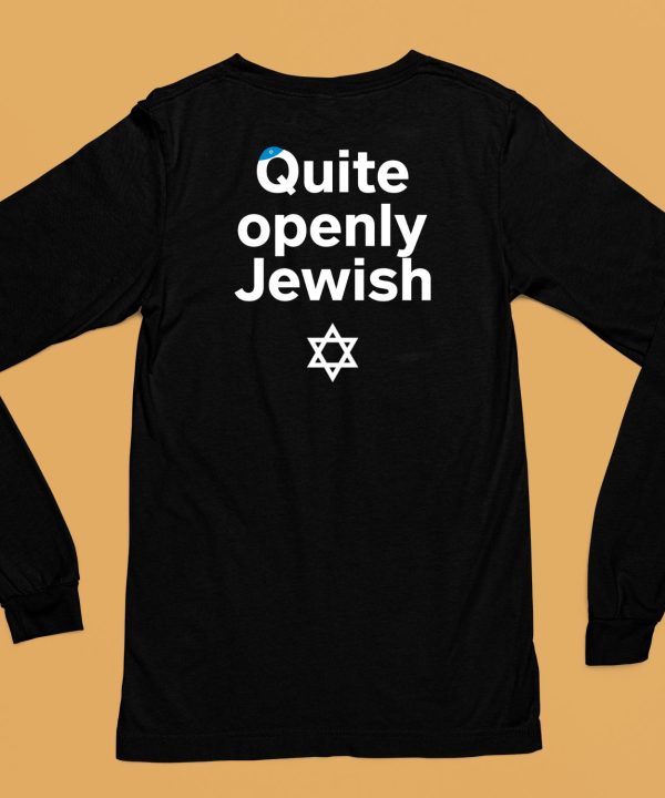 Quite Openly Jewish Shirt6