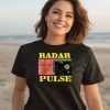 Radar Pulse Dutch Sinse Radar Weather Modification Shirt