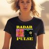 Radar Pulse Dutch Sinse Radar Weather Modification Shirt0