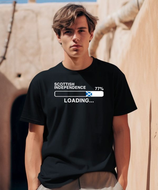 Scottish Independence 77 Loading Shirt