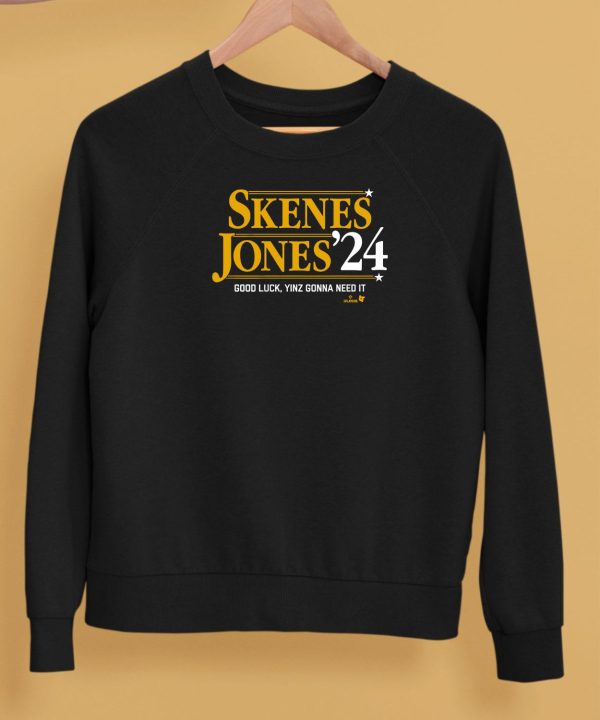 Skenes Jones 24 Good Luck Yinz Gonna Need It Shirt5