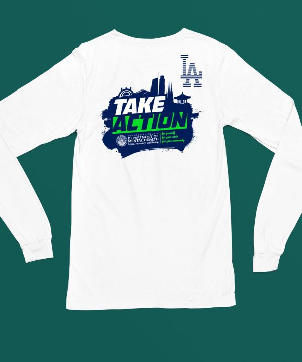 Take Action Los Angeles County Department Of Mental Health Shirt4