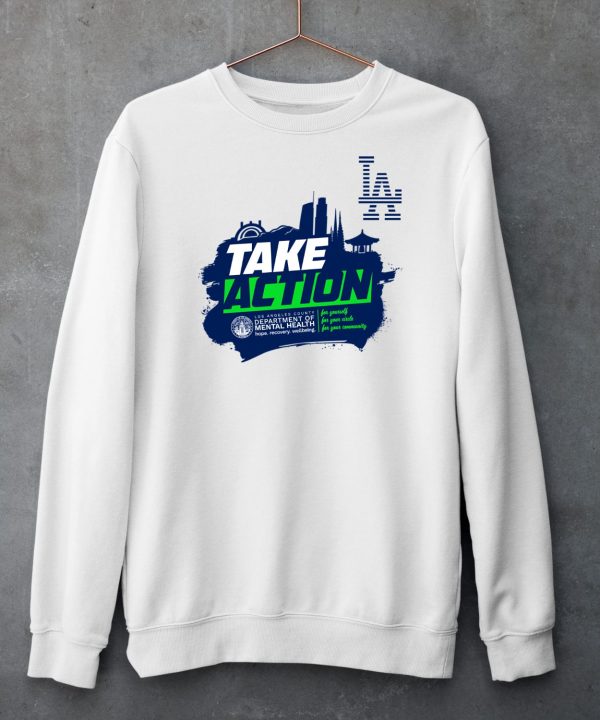 Take Action Los Angeles County Department Of Mental Health Shirt6