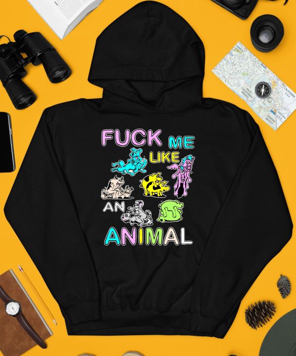 Teenhearts Fuck Me Like An Animal Shirt3