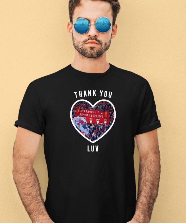 Thank You Luv Ill Never Walk Alone Again Shirt4