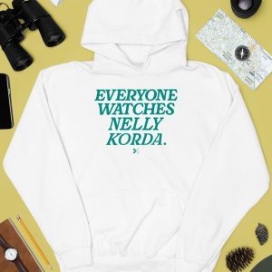 Togethxr Everyone Watches Nelly Korda Shirt