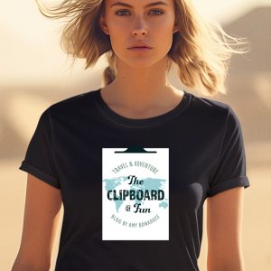 Travel Adventure The Clipboard Of Fun Blog By Amy Bonaduce Shirt