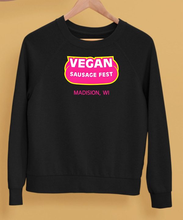 Vegan Sausage Fest Madison Wi Shirt5