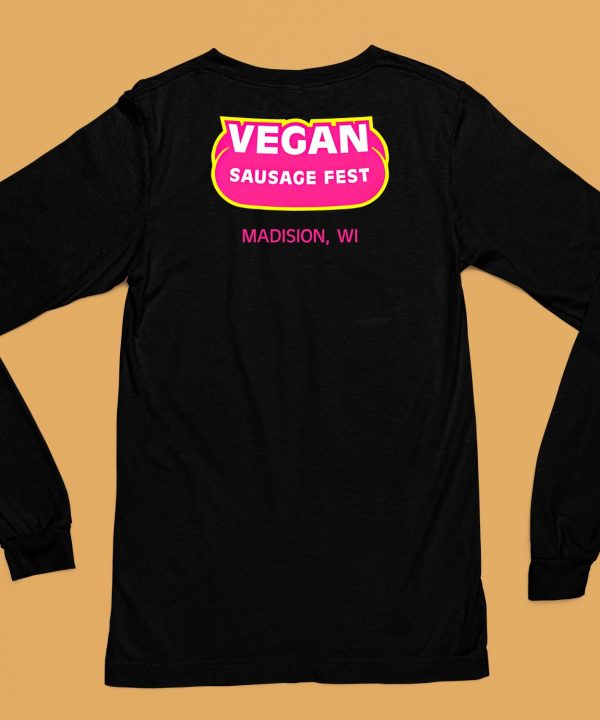 Vegan Sausage Fest Madison Wi Shirt6