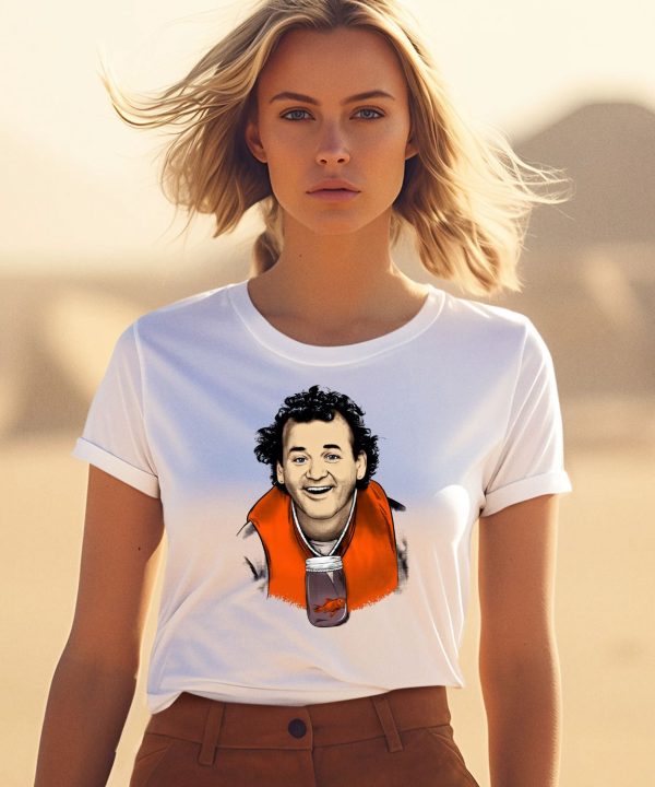 What About Bill Murray Shirt3