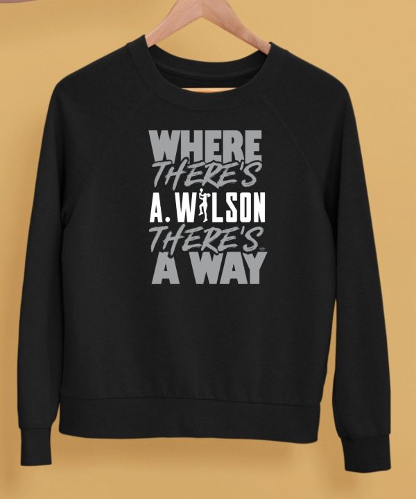 Where Theres AWilson Theres A Way Shirt5 1