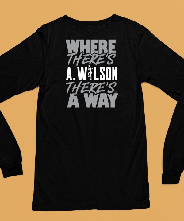 Where Theres AWilson Theres A Way Shirt6 1