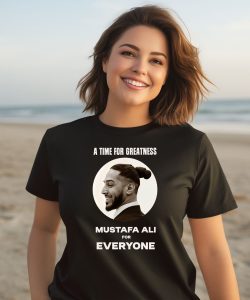 A Time For Greatness Mustafa Ali For Everyone Shirt1
