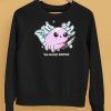 Axolotl With Knife You Axolotl Questions Shirt5