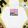 Baddie Baddie Shot Oclock Shirt