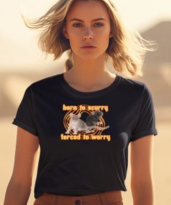 Born To Scurry Forced To Worry Rat Shirt0