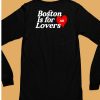 Boston Is For Lovers Nh Shirt6
