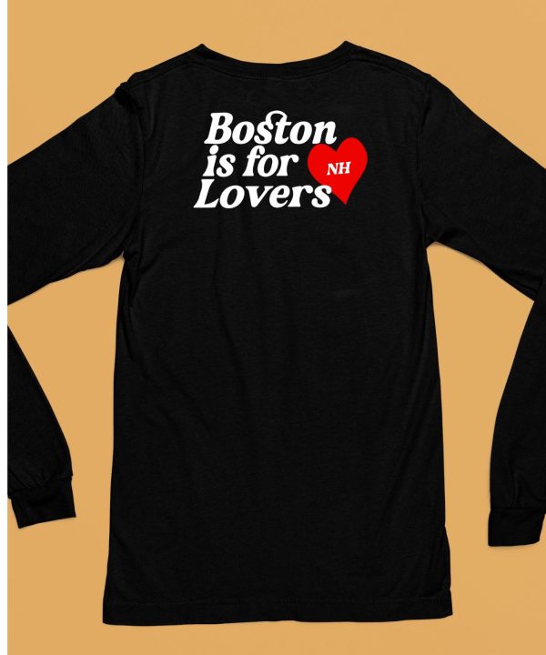 Boston Is For Lovers Nh Shirt6