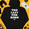 Brancastudio Too Lazy For Bdsm Shirt3