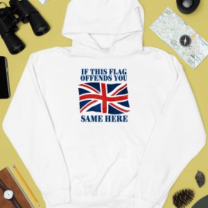 British If This Flag Offends You Same Here Shirt