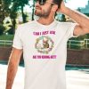 Can I Just Ask Are You Kidding Me Shirt5 1