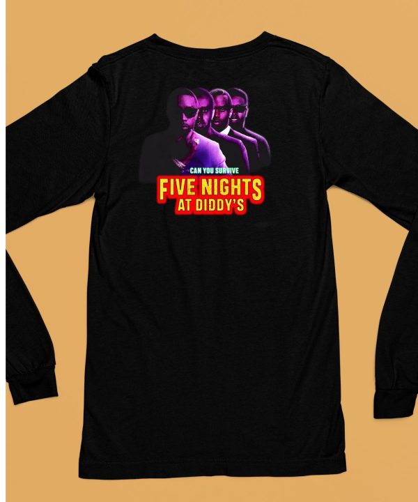 Can You Survive Five Nights At Diddys Shirt6