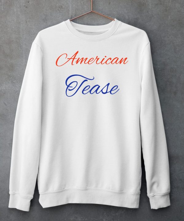 Casey Mae Wearing American Tease Shirt6