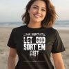 Clipse Let God Sortem Out Shirt