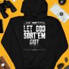 Clipse Let God Sortem Out Shirt3