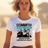 Commit Tax Fraud Willie Nelson Martha Stewart Nick Cage All Your Favorite Celebrites Have Done It Shirt3