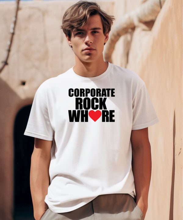 Corporate Rock Where Heart Shirt0