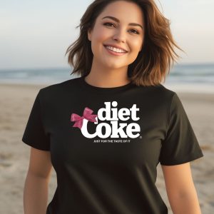 Diet Coke Just For The Taste Of It Shirt